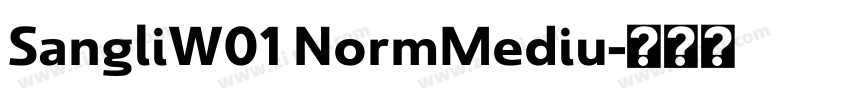 SangliW01 NormMediu字体转换